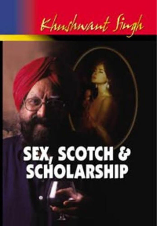 Sex,scotch & Scholarship