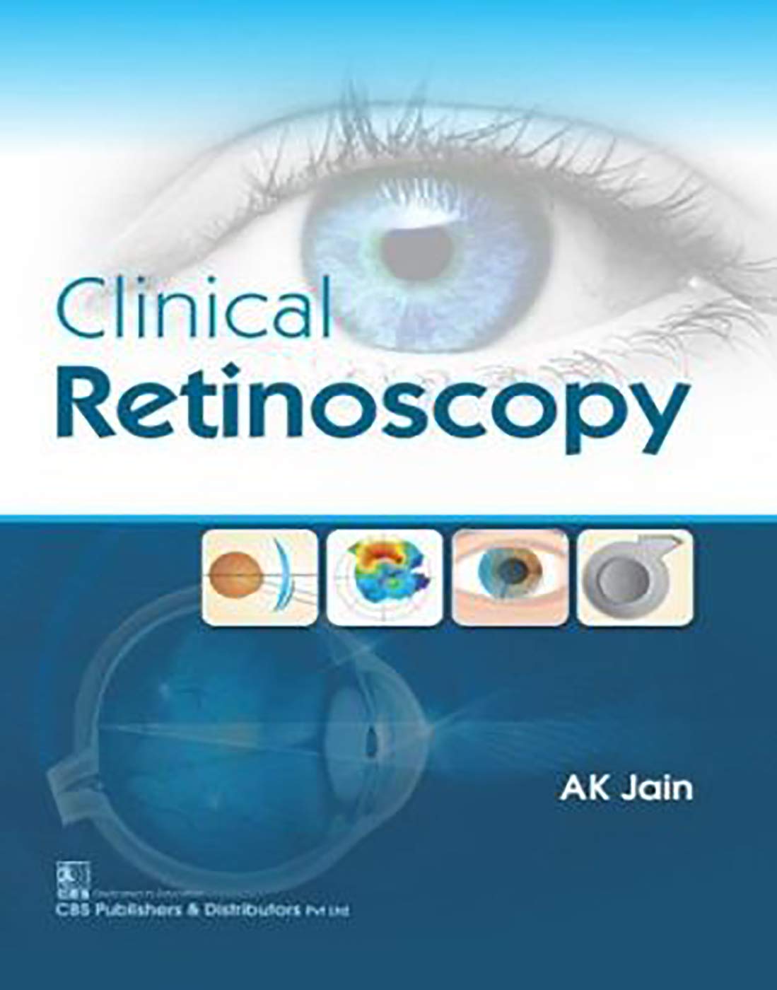 CLINICAL RETINOSCOPY (PB 2019)