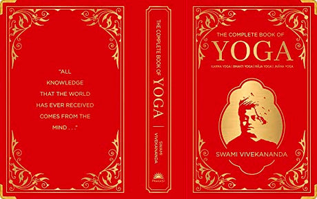 The Complete Book of Yoga: KARMA YOGA | BHAKTI YOGA | RĀJA YOGA | JNĀNA YOGA (Deluxe Silk Hardbound) - Retail Maharaj