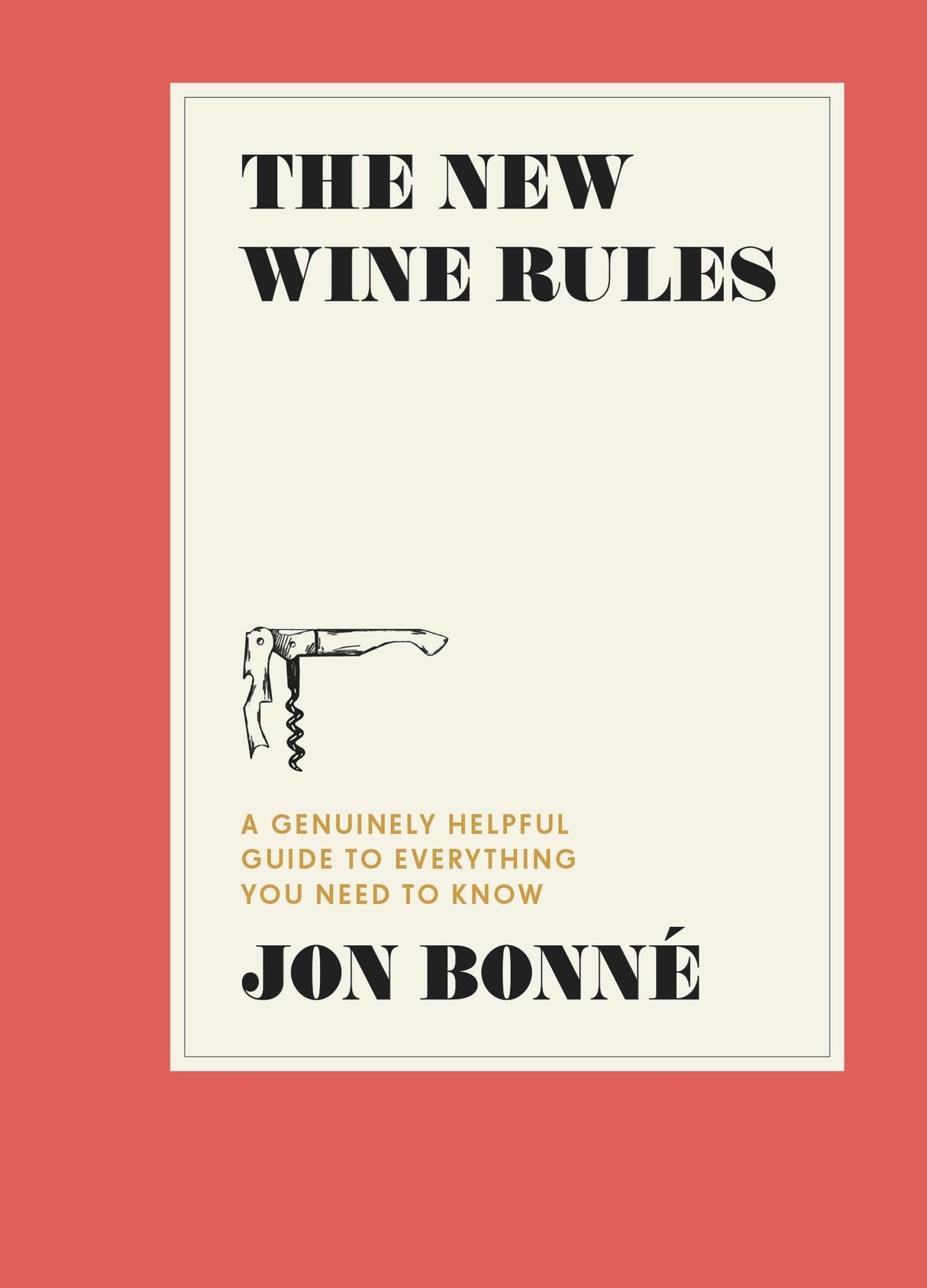 The New Wine Rules: A Genuinely Helpful Guide to Everything You Need to Know - Retail Maharaj