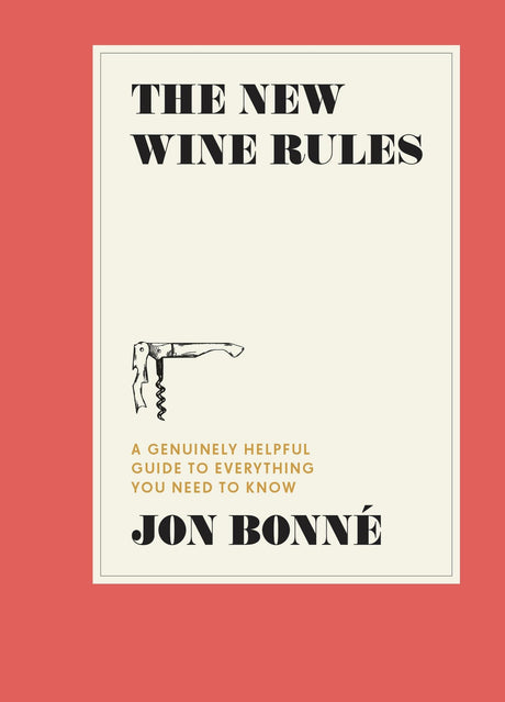 The New Wine Rules: A Genuinely Helpful Guide to Everything You Need to Know - Retail Maharaj