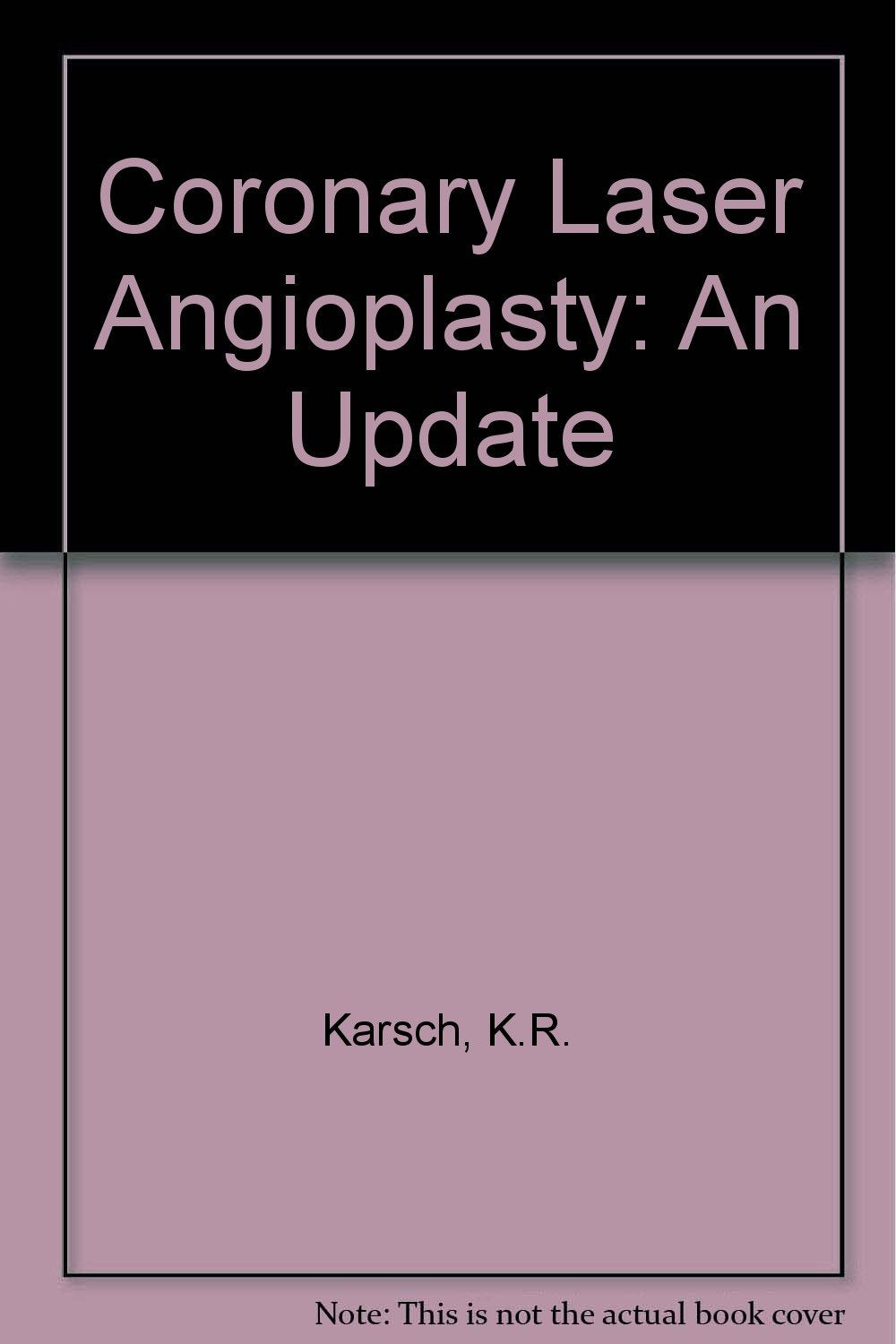 Coronary Laser Angioplasty