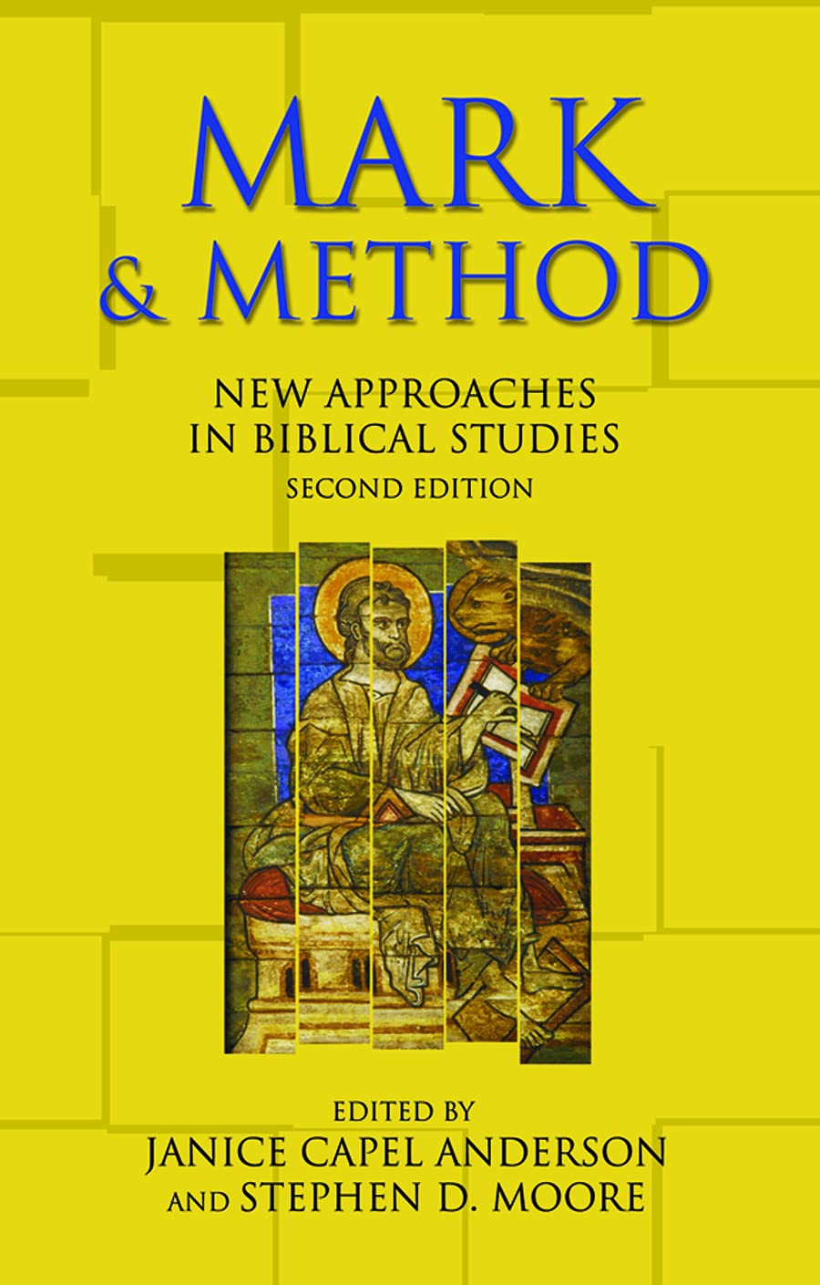 Mark &amp; Method: New Approaches in Biblical Studies