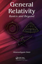 General Relativity: Basics and Beyond Date, Ghanashyam - Retail Maharaj