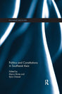 Politics and Constitutions in Southeast Asia (Routledge Law in Asia) - Retail Maharaj