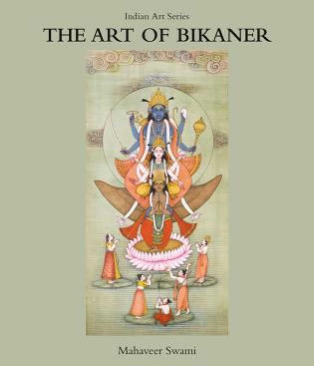 The Art of Bikaner: A Pilgrimage into the heart of India - Retail Maharaj
