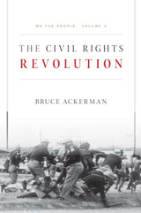 We the People: The Civil Rights Revolution (3)