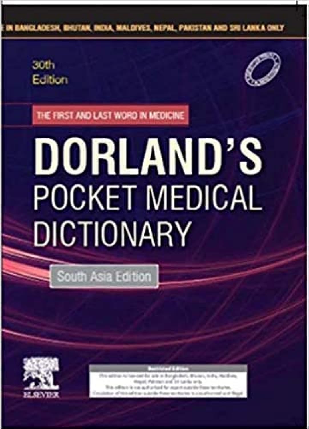 Dorland's Pocket Medical Dictionary, 30E: South Asia Edition