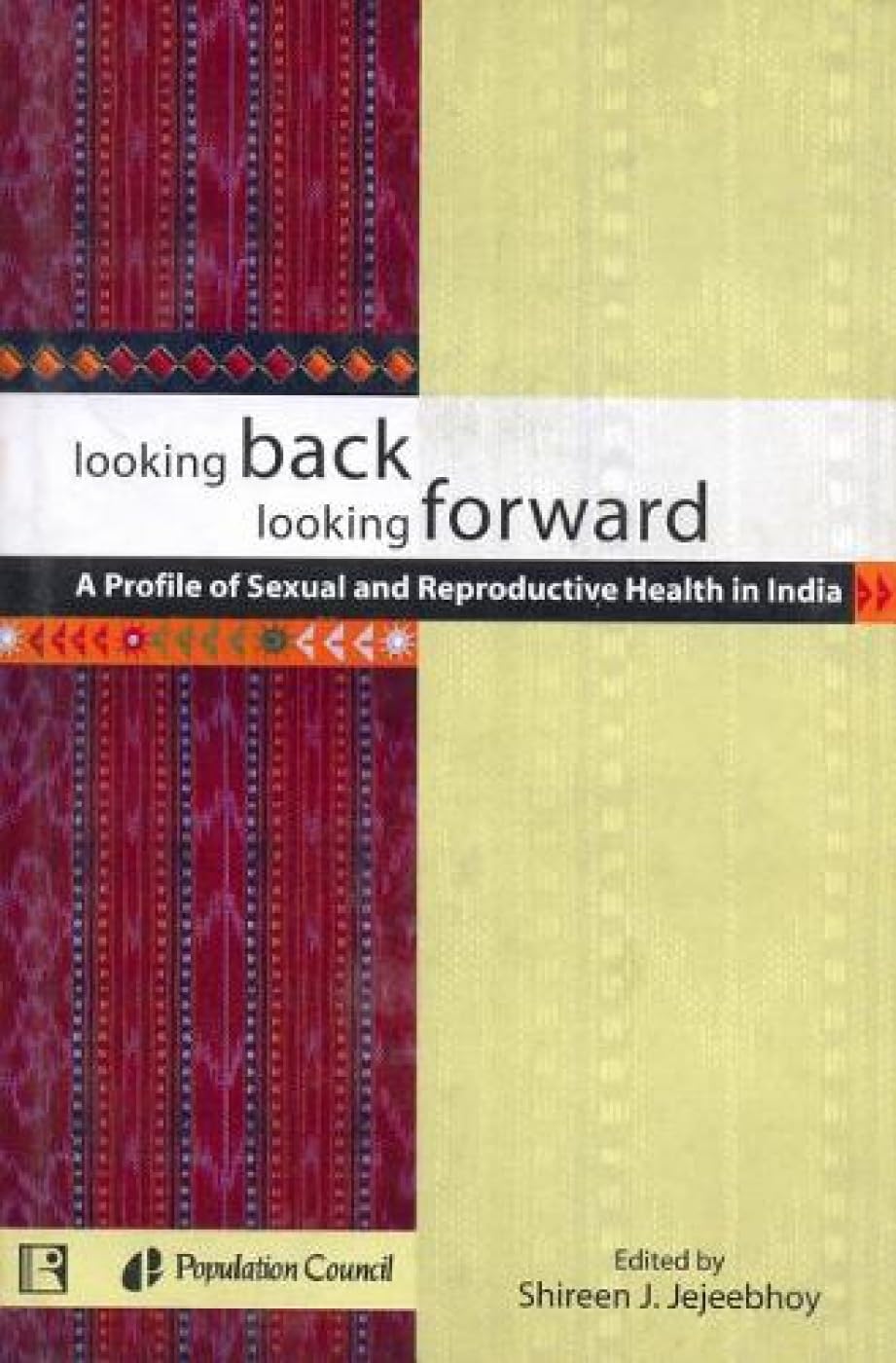 Looking Back Looking Forward: A Profile of Sexual and Reproductive Health - Retail Maharaj
