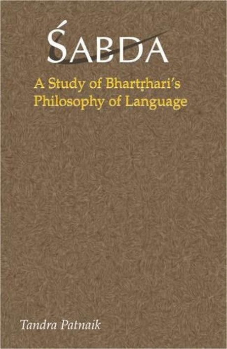 Sabda: A Study of Bhartrhari's Philosophy of Language - Retail Maharaj