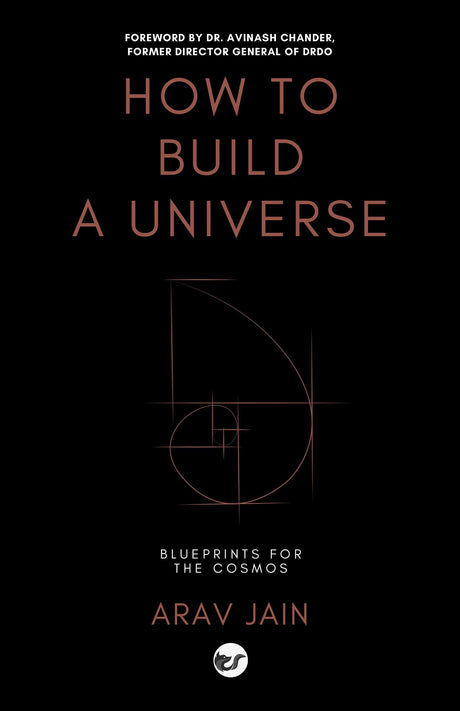 How to Build a Universe: Blueprints for the Cosmos - Retail Maharaj