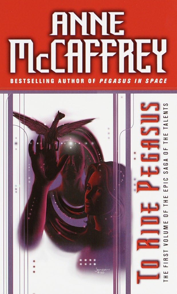To Ride Pegasus: 1 (The Talents Saga)