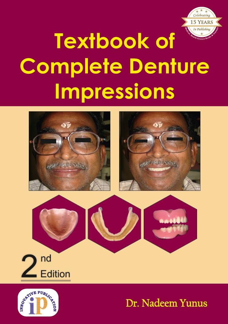 Textbook of Complete Denture Impressions (2nd Edition)