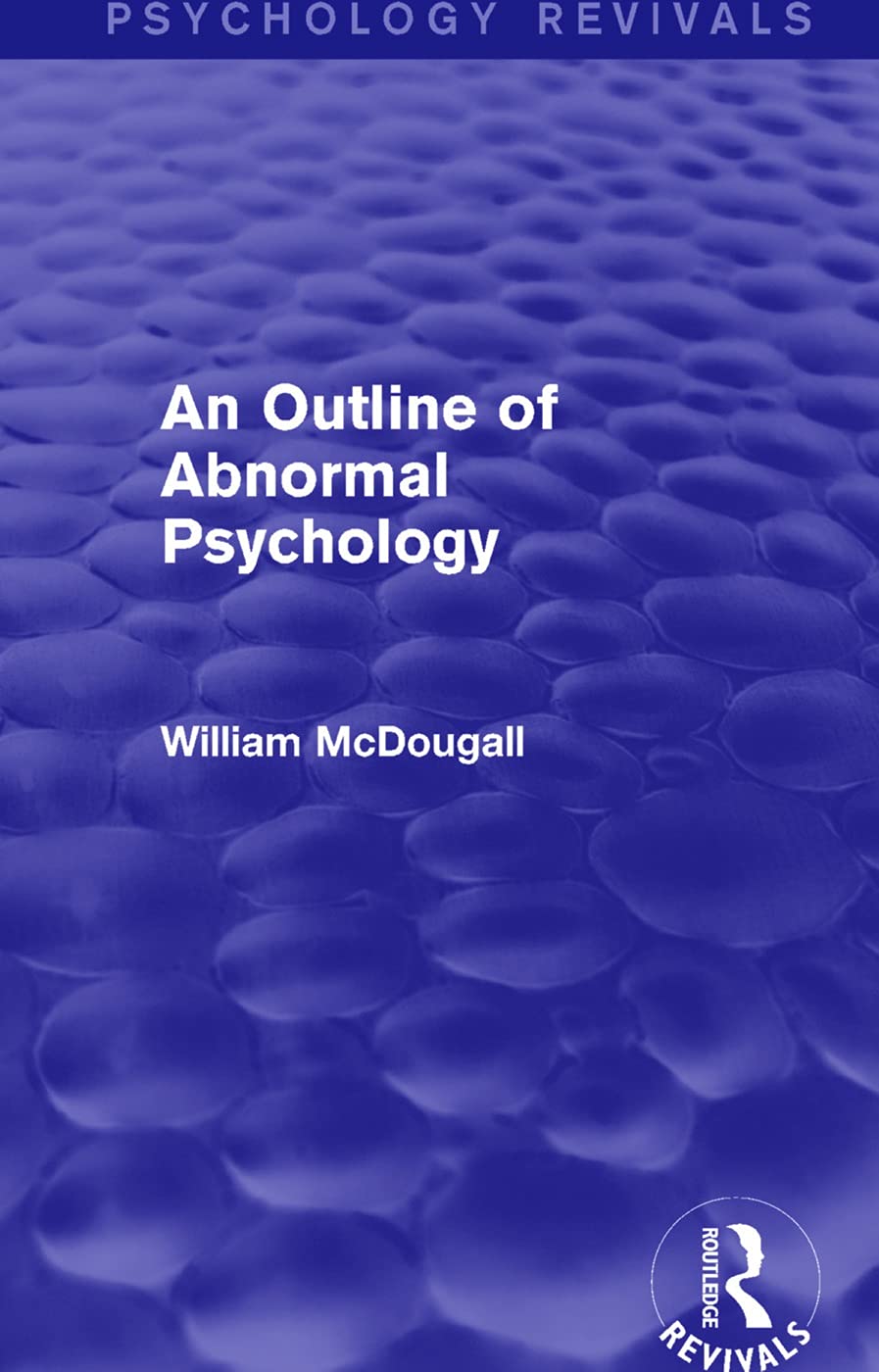 AN OUTLINE OF ABNORMAL PSYCHOLOGY [Pocket Book] William McDougall - Retail Maharaj