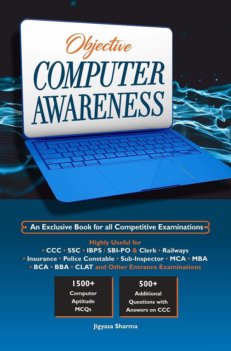 Objective Computer Awareness - an exclusive book for all competitive examinations