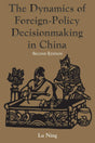 The Dynamics Of Foreign-policy Decisionmaking In China - Retail Maharaj