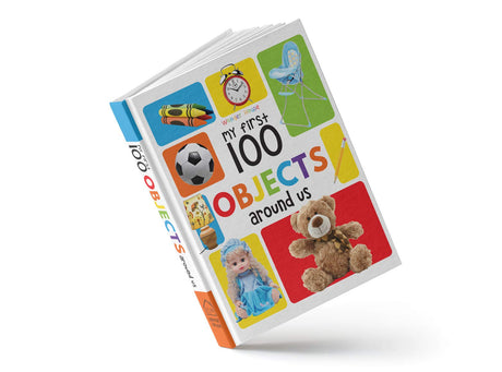 My First 100 Objects Around Us: Padded Board Book for Kids | Learn Names of Everyday Things at Home, School, Park & More with Bright Pictures | Early Learning Book for Babies, Toddlers & Preschoolers | Ages 0–5 Years - Retail Maharaj