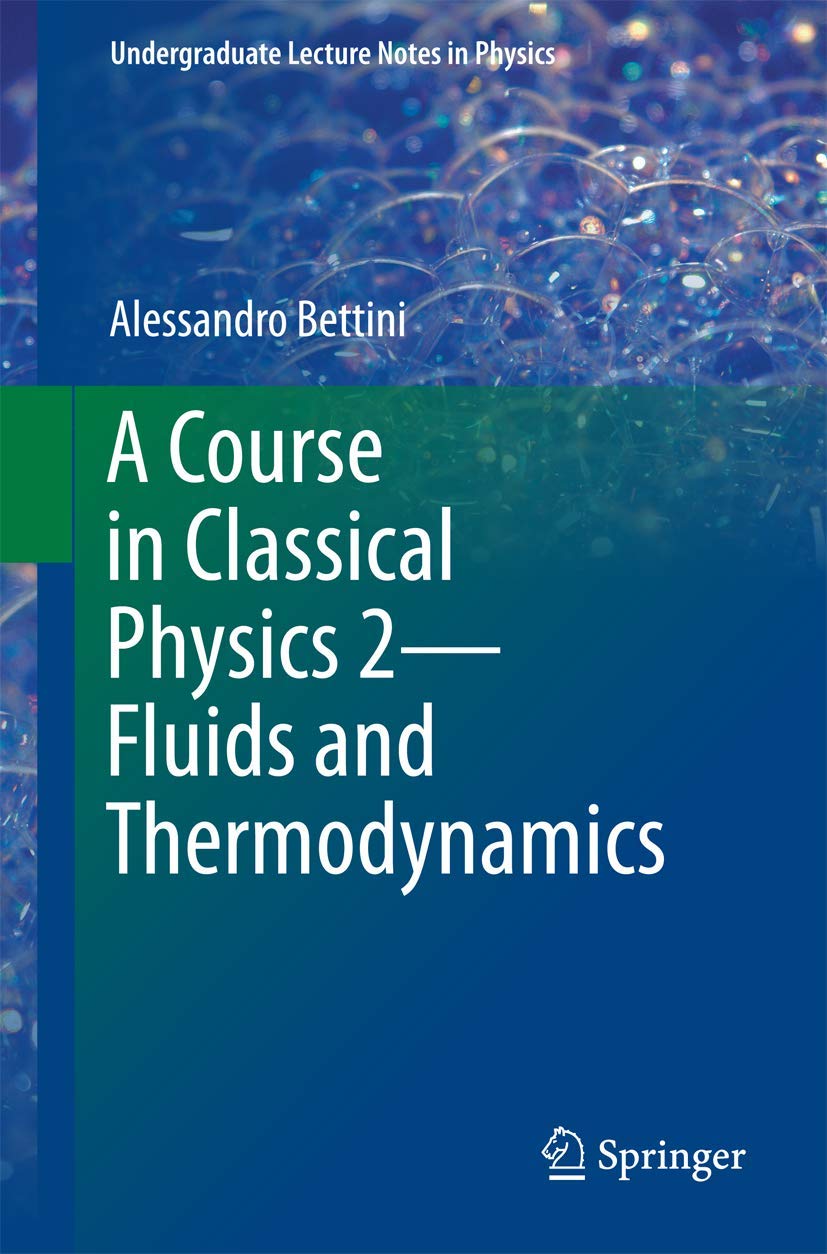 A Course in Classical Physics - Fluids and Thermodynamics