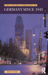 Longman Companion to Germany since 1945 (Longman Companions To History) - Retail Maharaj