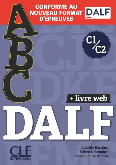 ABC DELF: Livre de l'eleve + CD + Entrainement en ligne C1/C2 - Retail Maharaj