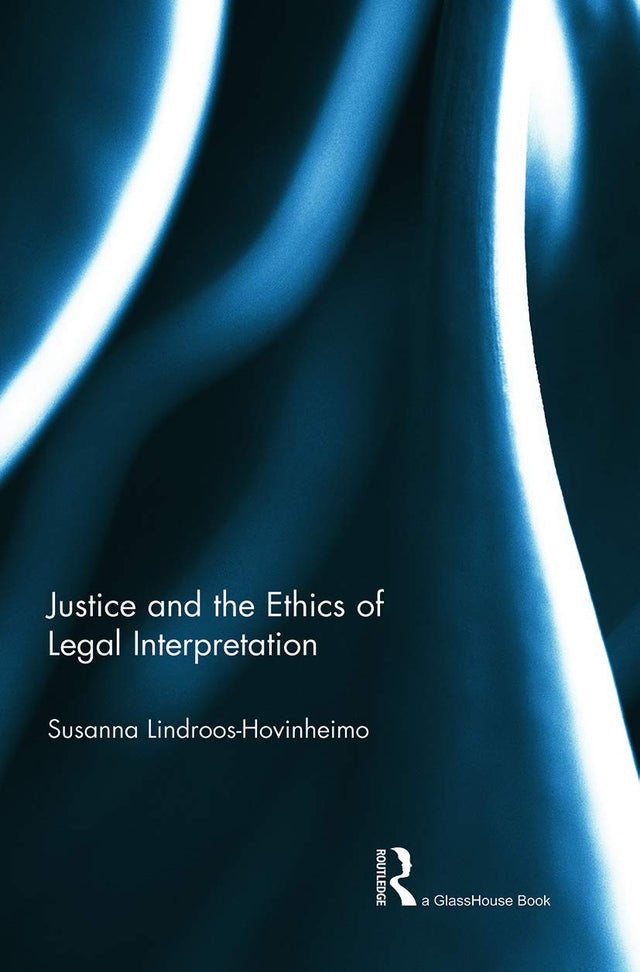 Justice and the Ethics of Legal Interpretation - Retail Maharaj