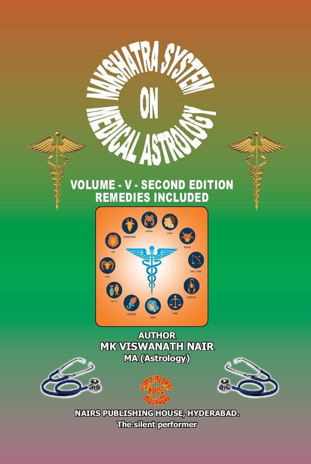 Nakshatra System On Medical Astrology (5th Volume 2nd Edition) [English] - Retail Maharaj