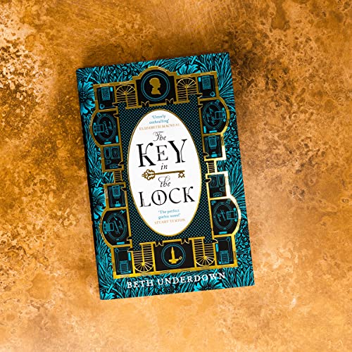 The Key In The Lock: A haunting historical mystery steeped in explosive secrets and lost love