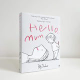 Hello, Mum (Lead): The Perfect Mother's Day Gift