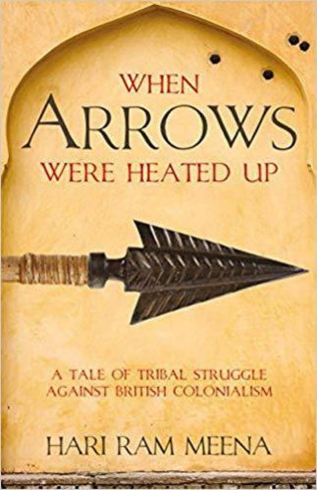 When Arrows Were Heated UP - Retail Maharaj