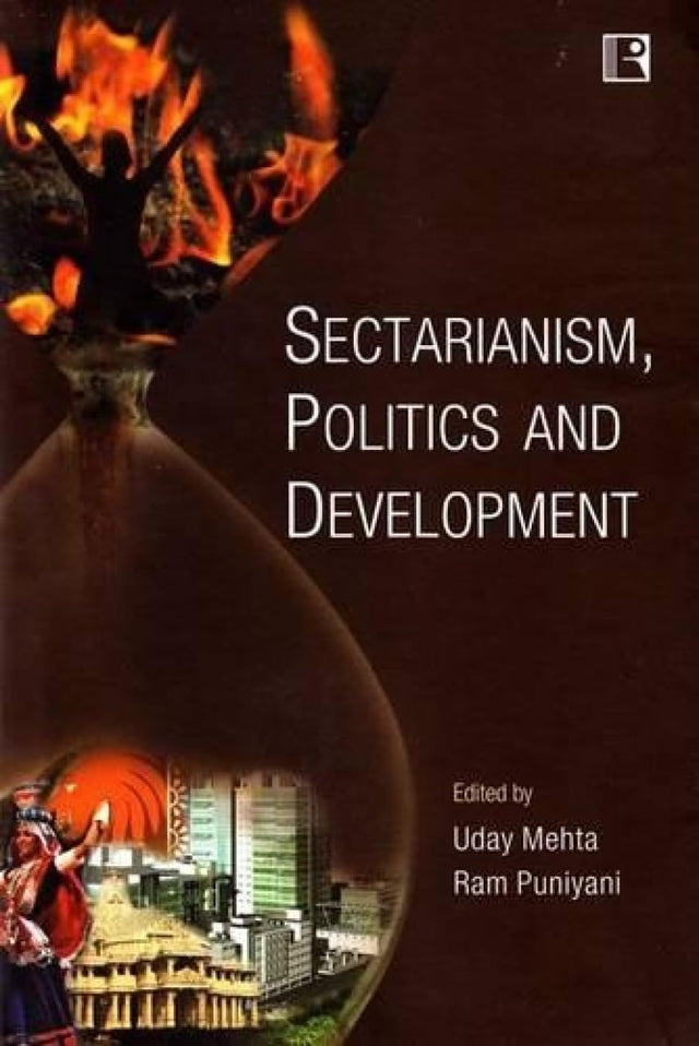 Sectarianism, Politics and Development - Retail Maharaj