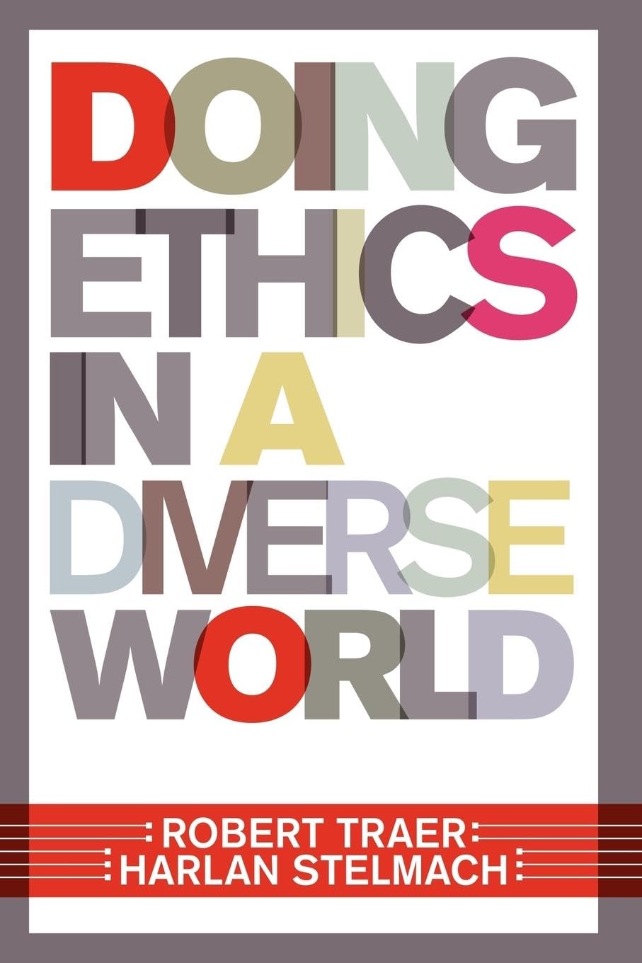 Doing Ethics in a Diverse World - Retail Maharaj