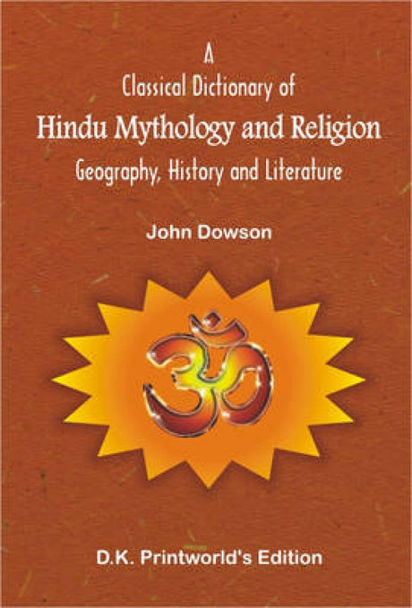 A Classical Dictionary of Hindu Mythology and Religion: Recomposed with Diacritical Marks - Retail Maharaj