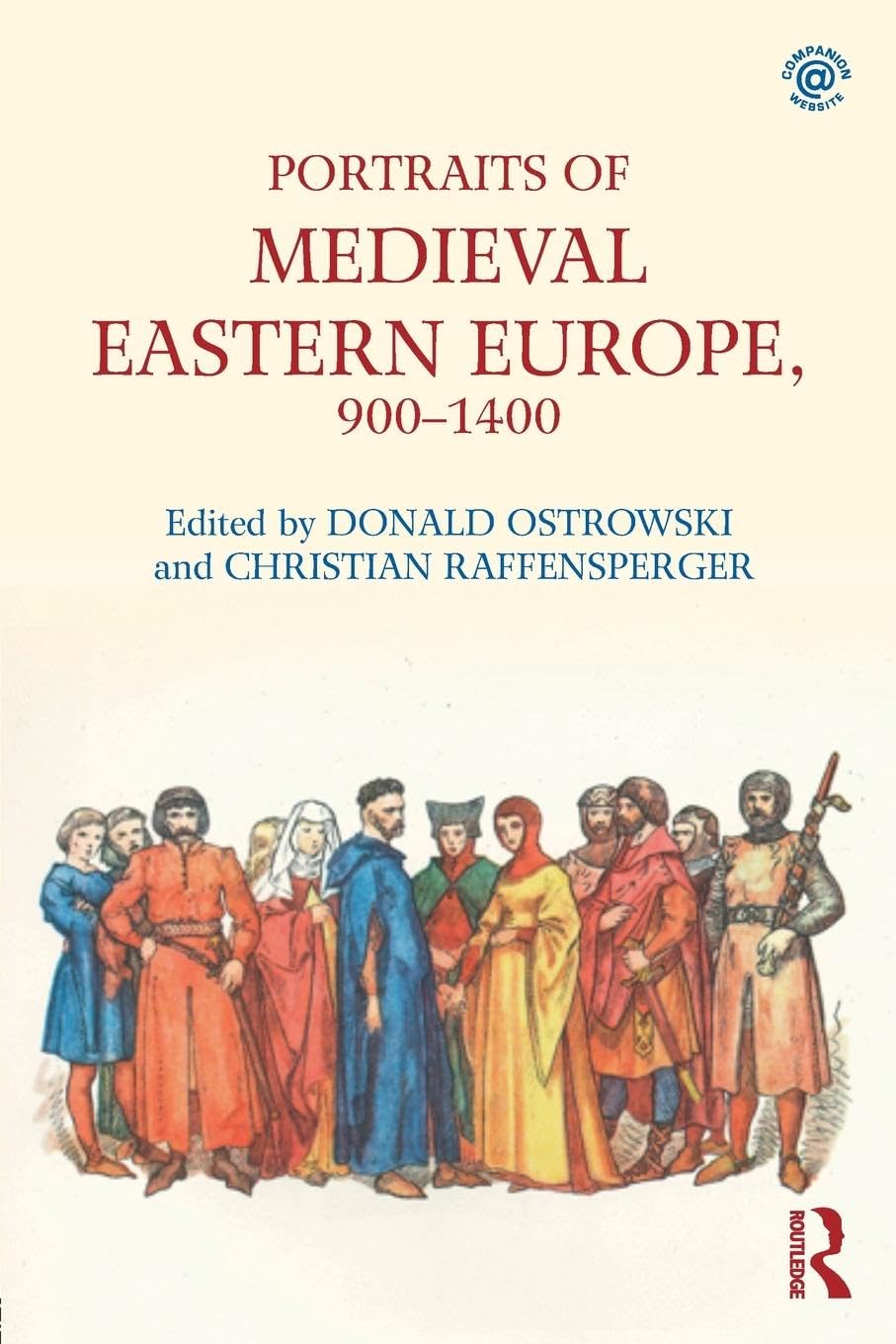 Portraits of Medieval Eastern Europe, 900–1400 - Retail Maharaj