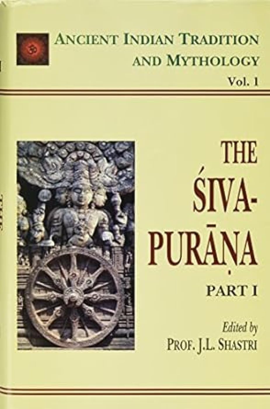 Siva Purana - Part 1: Ancient Indian Tradition and Mythology - Vol. 1: v. 1 - Retail Maharaj