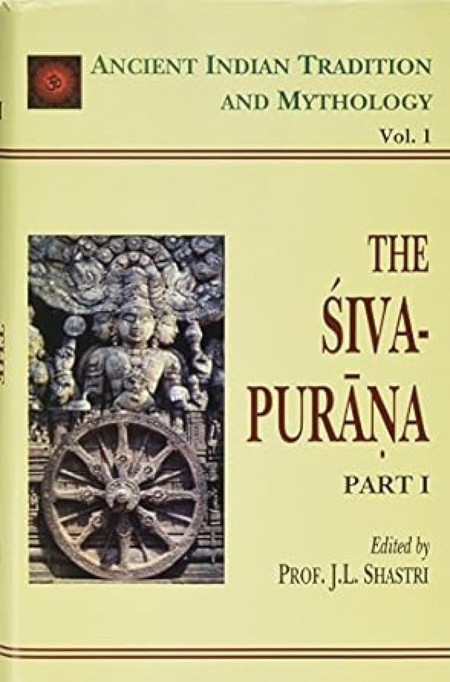 Siva Purana - Part 1: Ancient Indian Tradition and Mythology - Vol. 1: v. 1 - Retail Maharaj