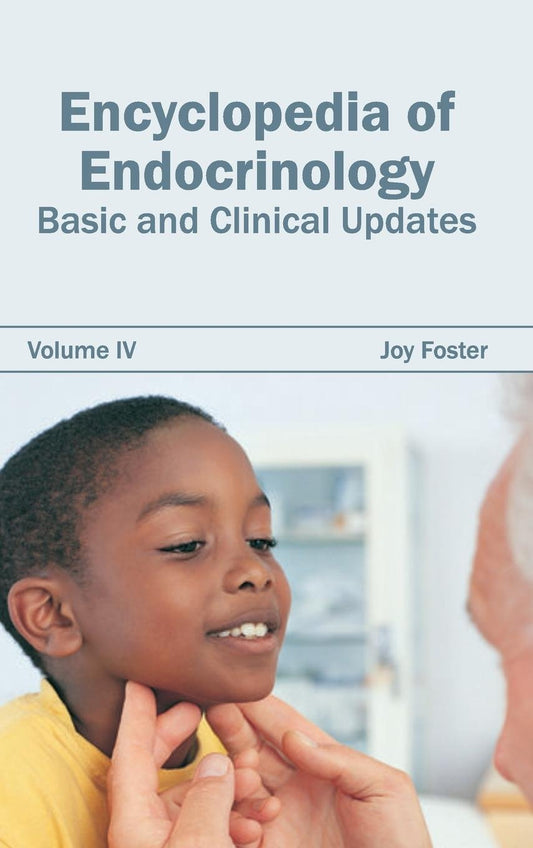 ENDOCRINOLOGY: VOLUME IV (BASIC AND CLINICAL UPDATES): 4