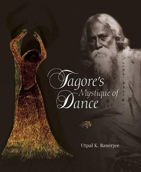 Tagore's Mystique of Dance - Retail Maharaj