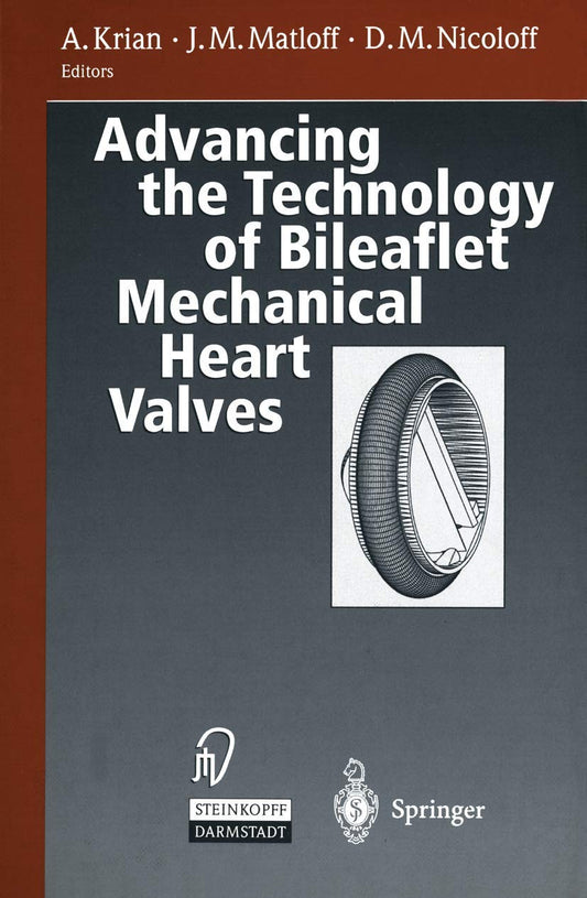 Advancing the Technology of Bileaflet Mechanical Heart Valves