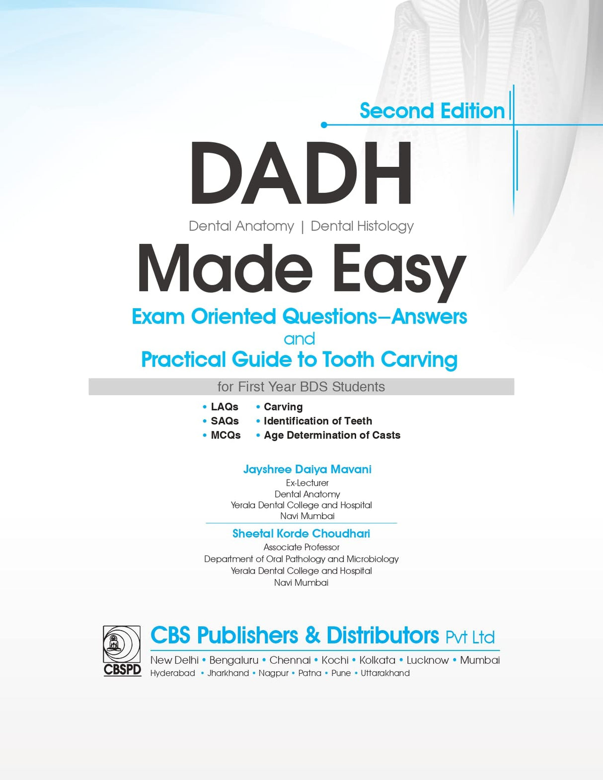 Dadh Dental Anatomy Dental Histology Made Easy Exam Oriented Questions Answers And Practical Guide To Tooth Carving 2Ed (Pb 2023)