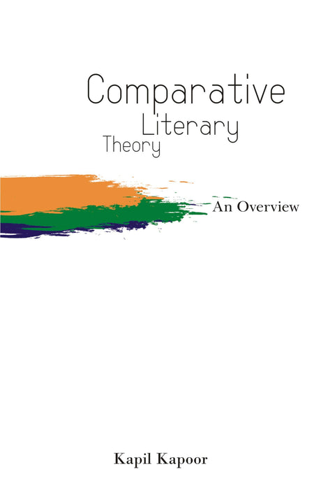 Comparative Literary Theory - Retail Maharaj