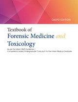 TEXTBOOK OF FORENSIC MEDICINE AND TOXICOLOGY (CBSPD Edition)