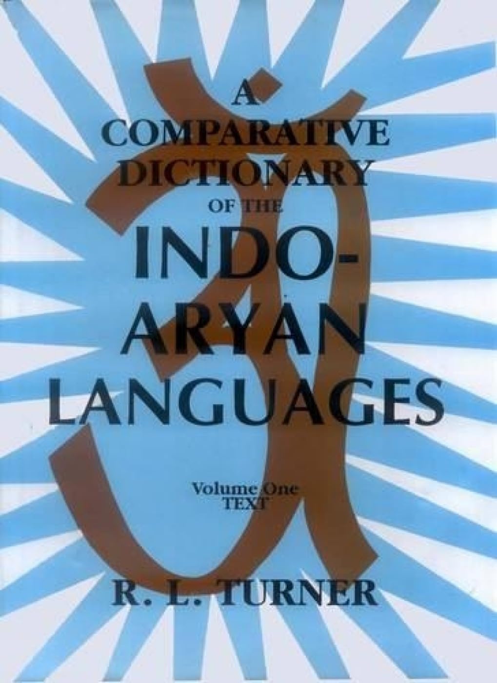 A Comparative Dictionary of the Indo-Aryan Languages - Vol. 1 to 4