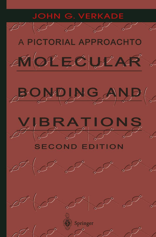 PICTORIAL APPROACH TO MOLECULAR BONDING AND VIBRATIONS