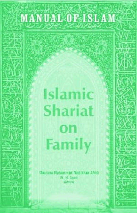 Manual of Islam: Islamic Shariat on Family - Retail Maharaj