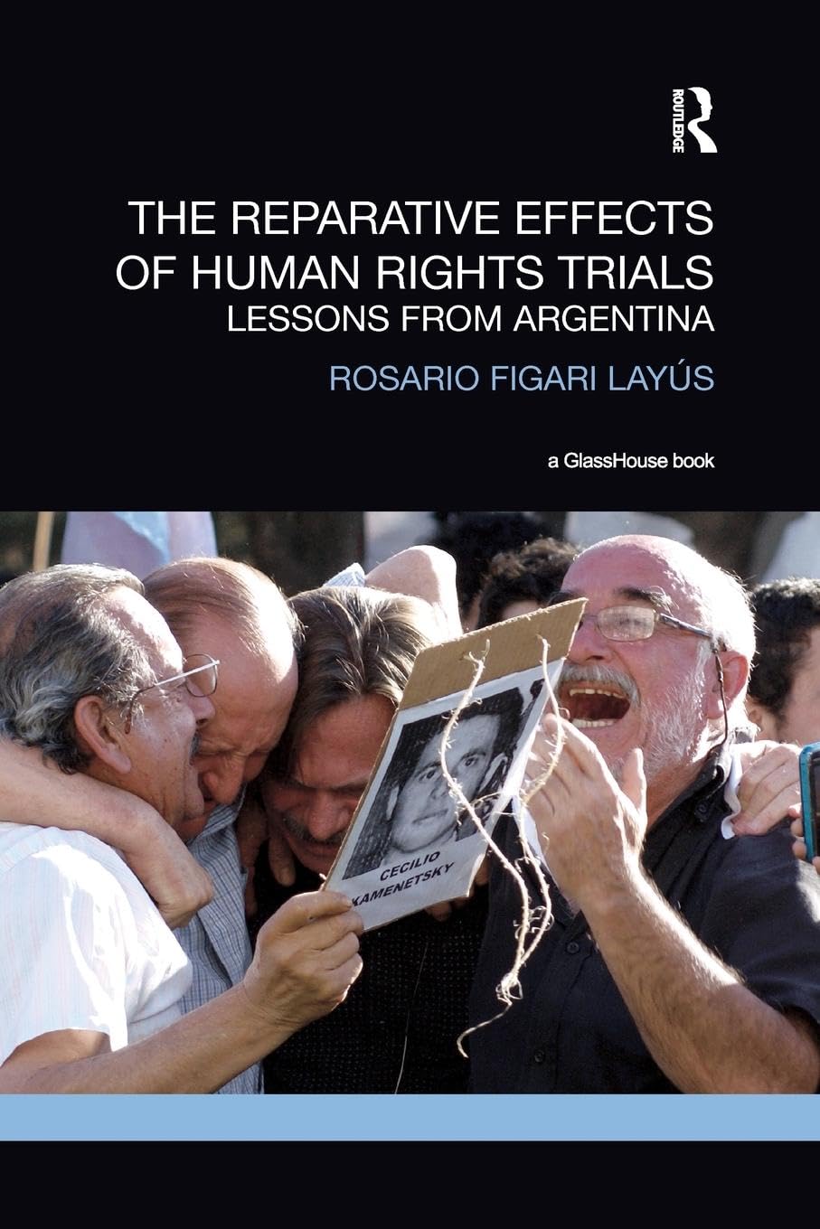 The Reparative Effects of Human Rights Trials: Lessons from Argentina - Retail Maharaj