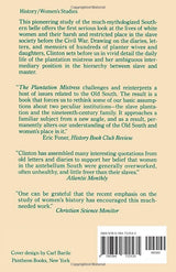 The Plantation Mistress: Woman's World in the Old South