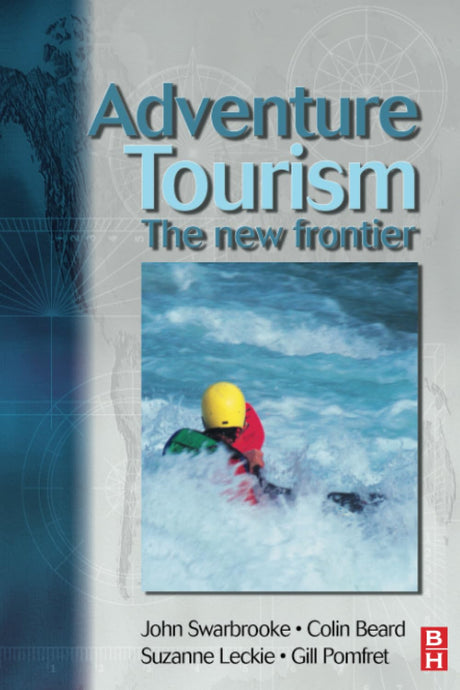 Adventure Tourism: The new frontier - Retail Maharaj