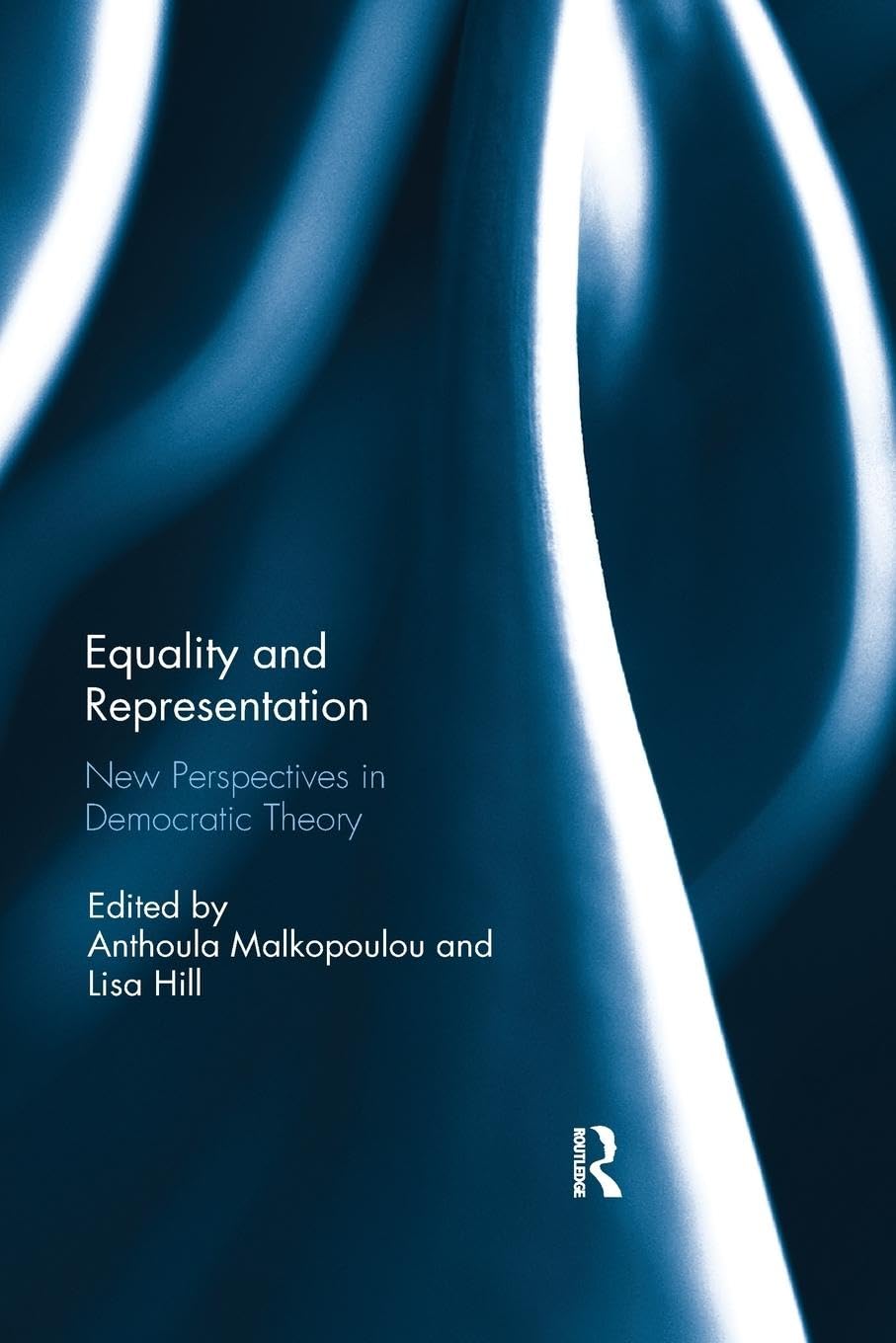 Equality and Representation: New Perspectives in Democratic Theory - Retail Maharaj