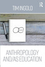 ANTHROPOLOGY AND AS EDUCATION (PB 2018) - Retail Maharaj