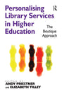 Personalising Library Services in Higher Education: The Boutique Approach - Retail Maharaj